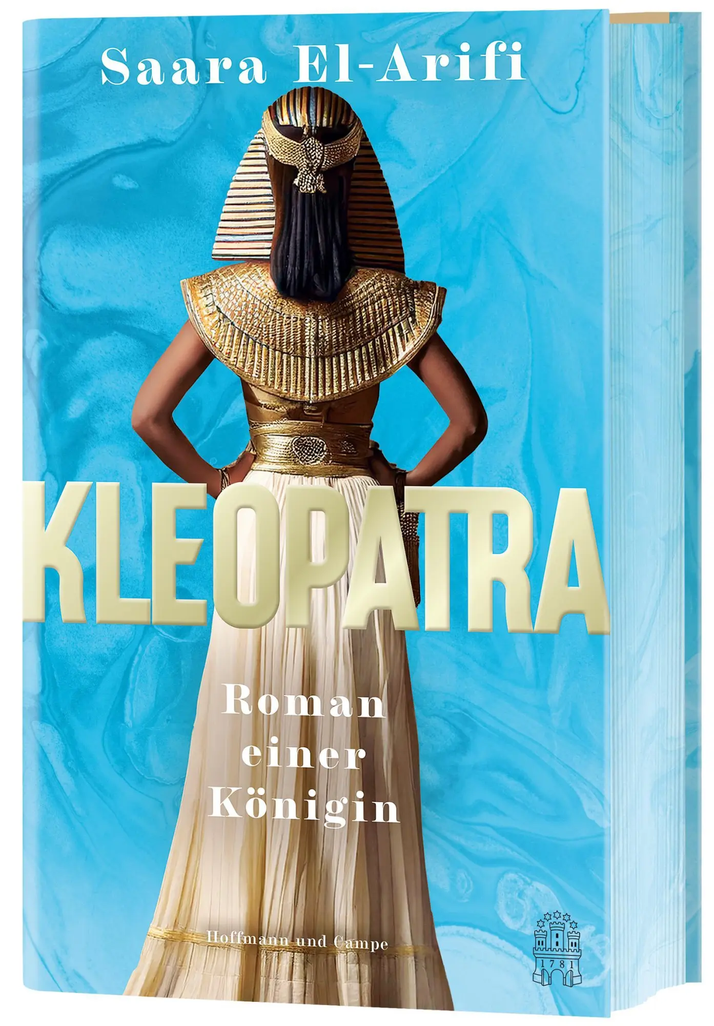 Cover: 9783455020137 | Kleopatra | Roman einer Königin | Saara El-Arifi | Buch | 432 S.